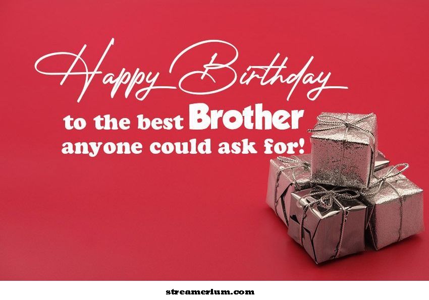 تمنيات عيد ميلاد لأخيه'
